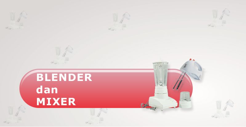 Blender & Mixer